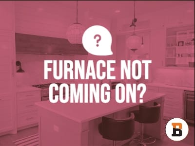 Why Isn’t My Furnace Coming On?