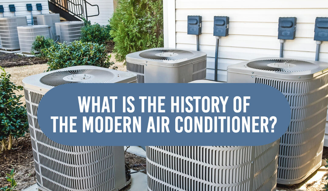 What Is the History of the Modern A/C?