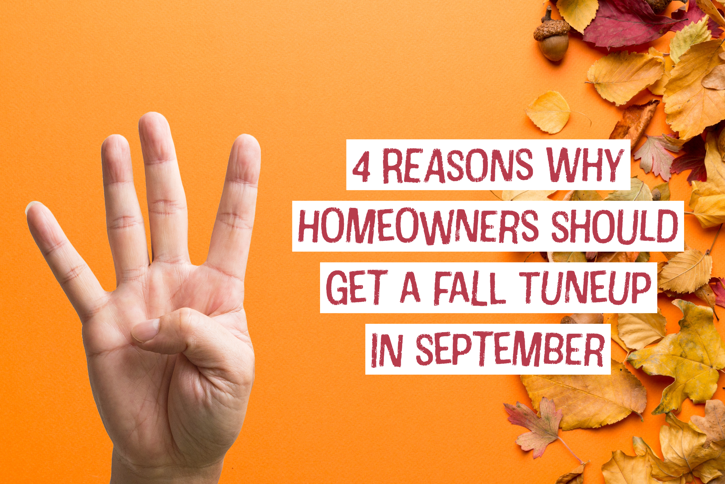 HVAC blog for Beavercreek, Ohio HVAC company on 4 reasons why homeowners should get a fall tune-up in September.